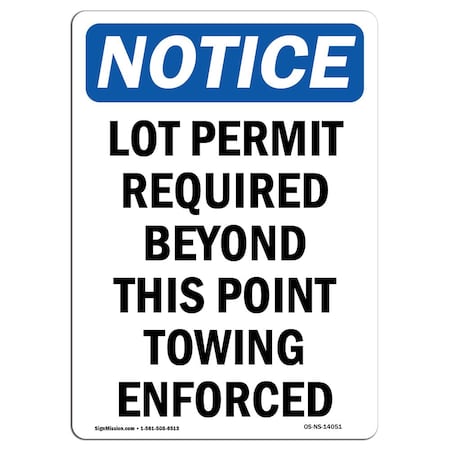 Signmission OSHA Notice Sign, 24" H, 18" W, Rigid Plastic, Lot Permit Required Beyond This Sign, Portrait OS-NS-P-1824-V-14051